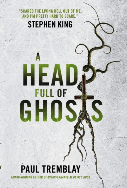 A Head Full Of Ghosts - Paul Tremblay