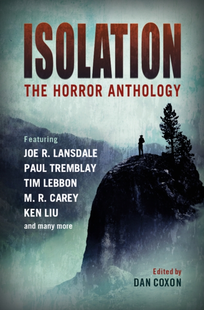 Isolation: The Horror - Anthology