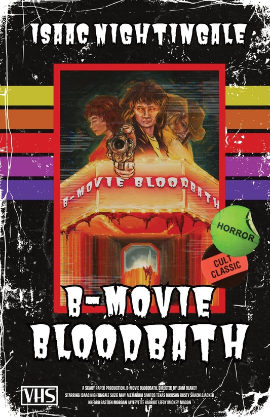 B-Movie Bloodbath - Isaac Nightingale