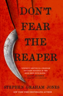 Don't Fear The Reaper - Stephen Graham Jones - The Indian Lake Trilogy #2