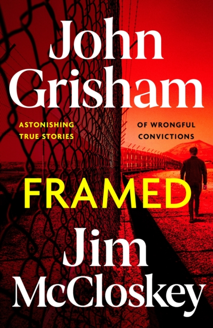 Framed - John Grisham + Jim McCloskey