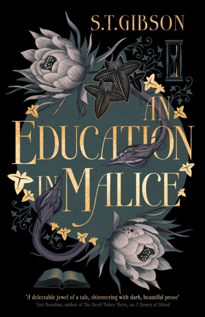 An Education In Malice - S.T. Gibson