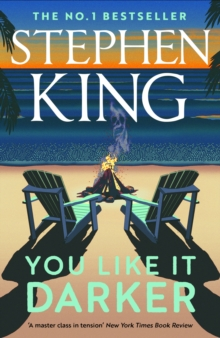 You Like It Darker - Stephen King (Collection)