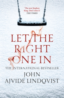 Let the Right One In - John Ajvide Lindqvist