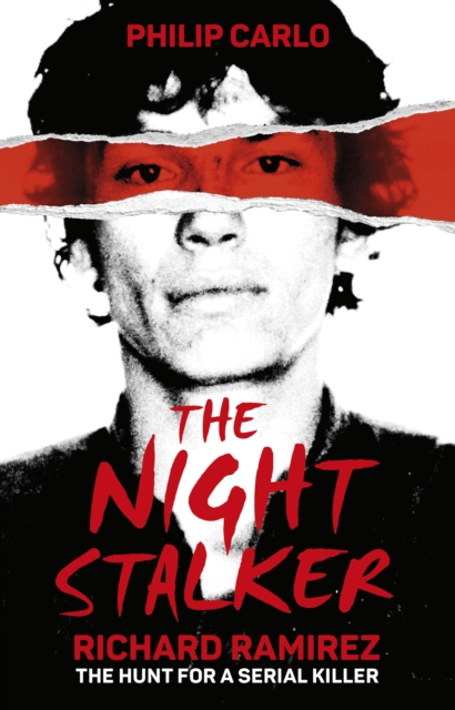 The Night Stalker: The hunt for a serial killer - Philip Carlo