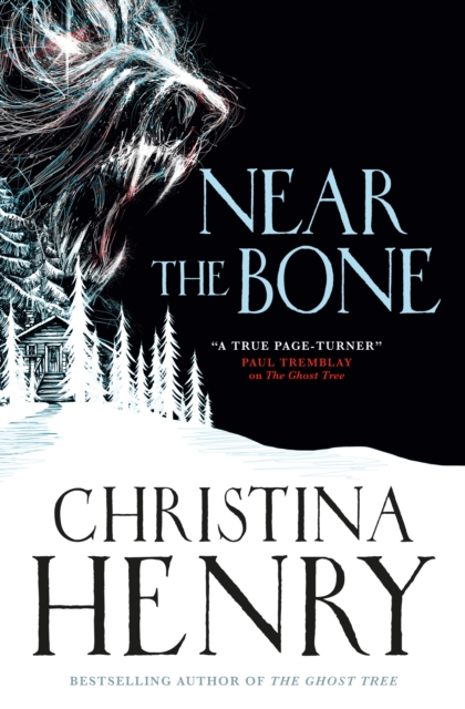 Near The Bone - Christina Henry