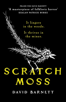 Scratch Moss - David Barnett